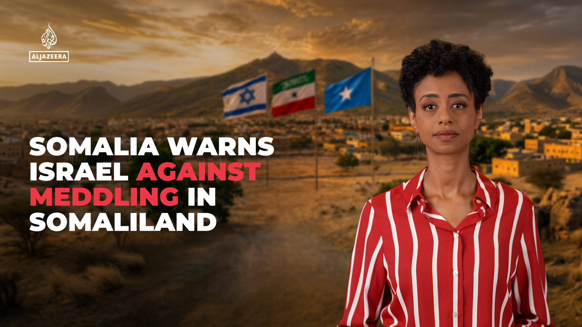 Somalia warns Israel against meddling in Somaliland