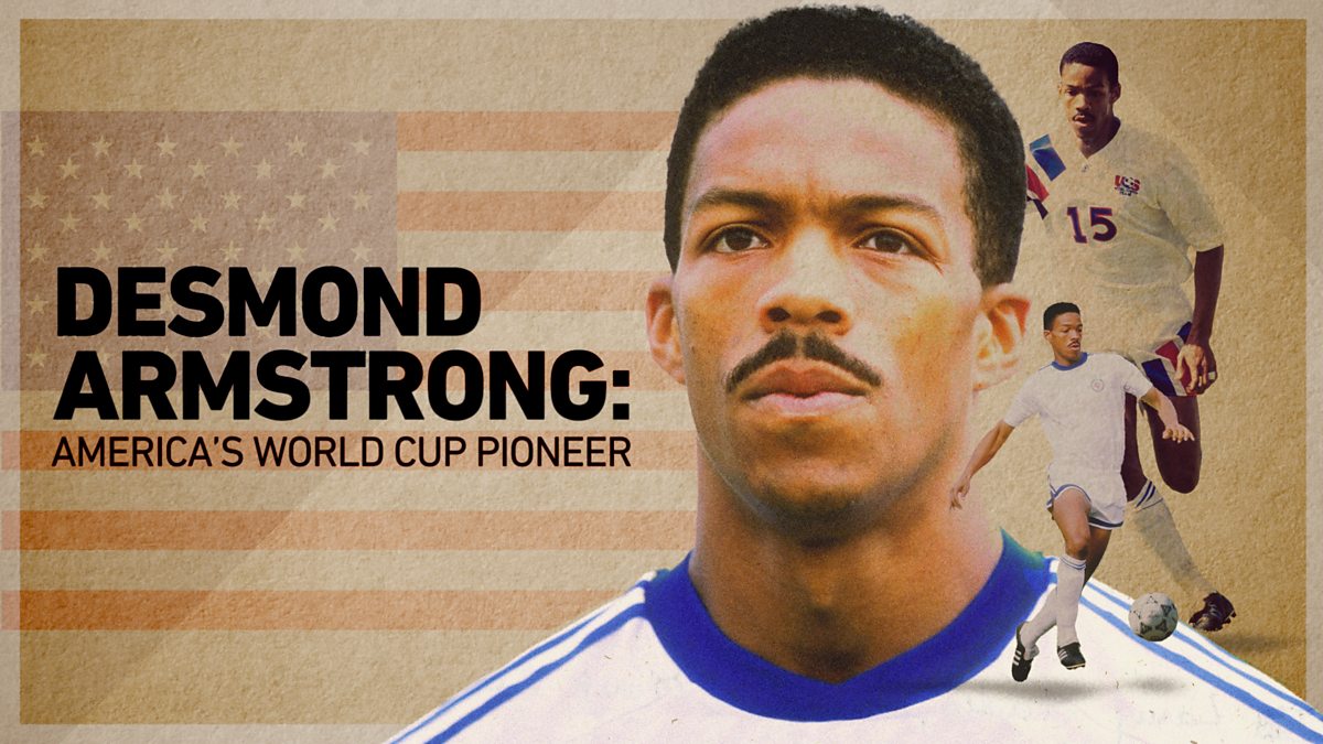 Desmond Armstrong: America's World Cup Pioneer