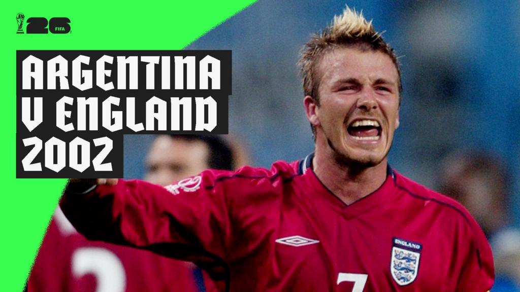 Argentina v England 2002 - Redemption for Beckham