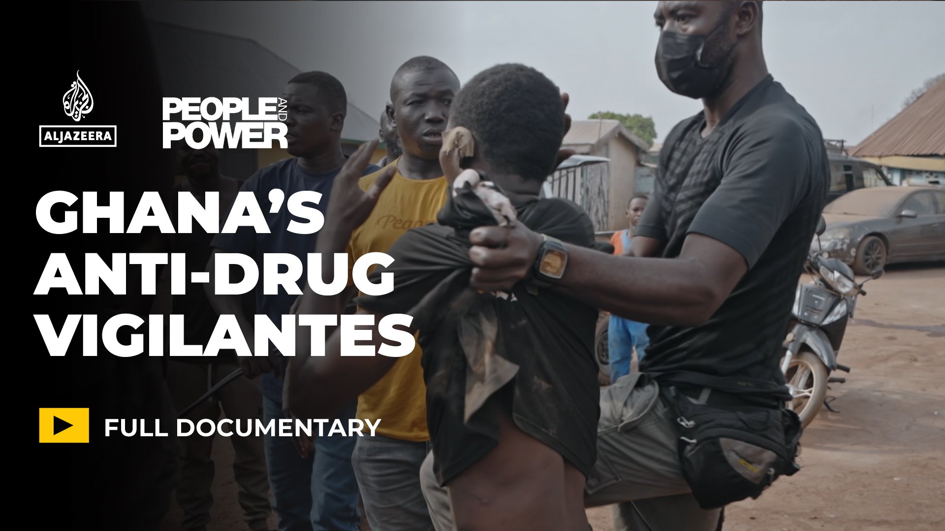 In Their Own Hands: Ghana’s Drug Vigilantes