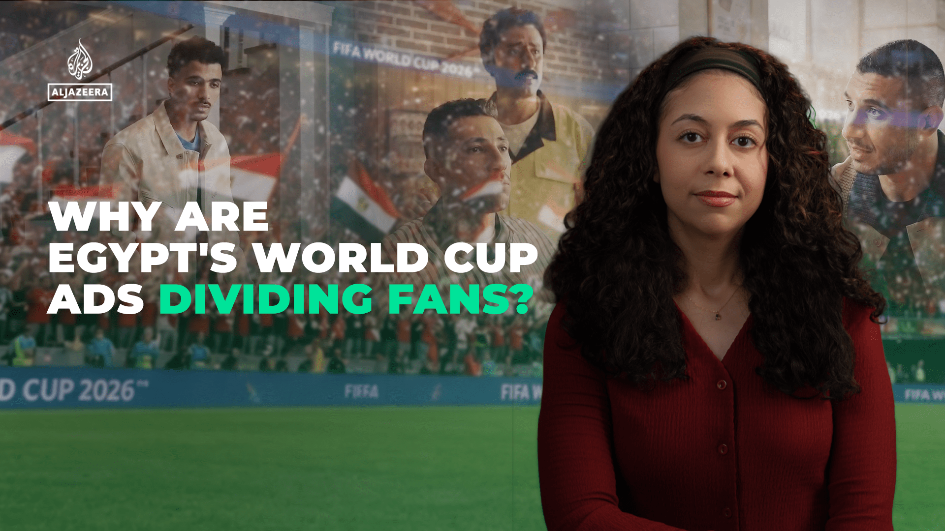 ‘This time’: The World Cup commercials capturing Egypt’s soaring hopes