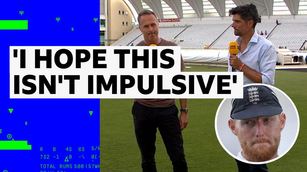 'I think he's had enough' - Is it the right time for Stokes to step away?