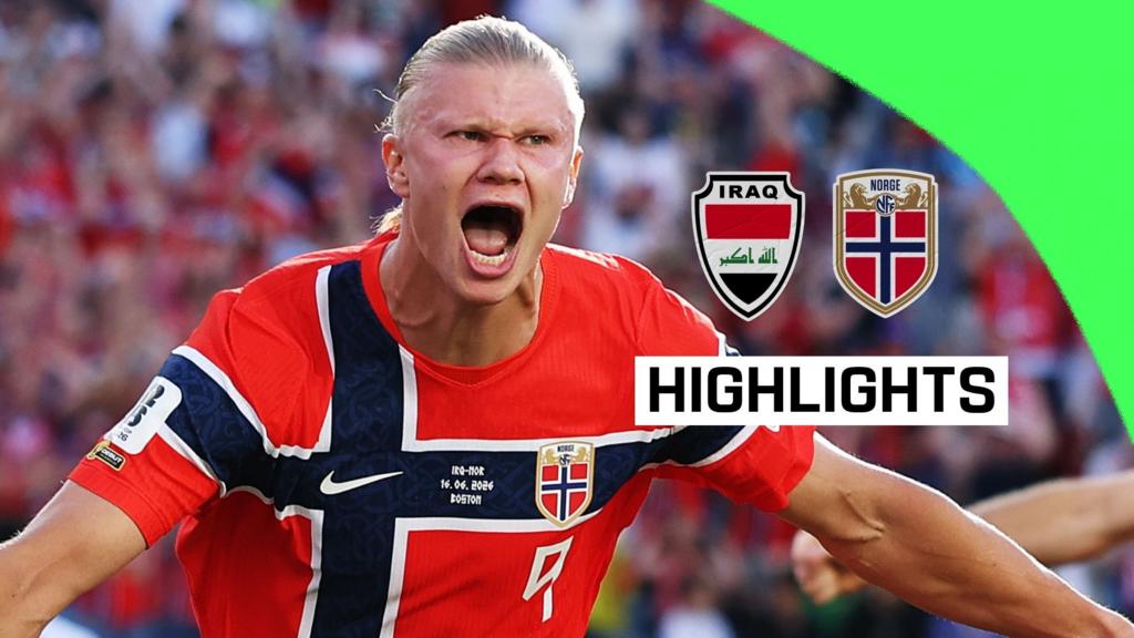 Highlights: Haaland scores twice in Norway win over Iraq  
