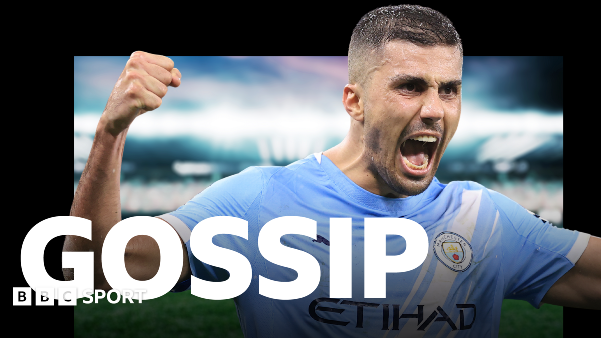 Man City brace for Rodri bid - Tuesday's gossip
